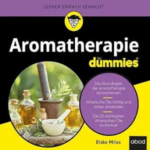 Aromatherapie-Fuer-Dummies-Kostenlose-Hoerbuch