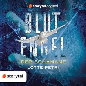 Blutengel-Der-Schamane-Kostenloses-Hoerbuch