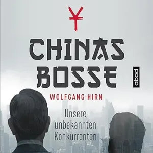 Chinas-Bosse-Unsere-Unbekannten-Konkurrenten-Kostenloses-Hoerbuch
