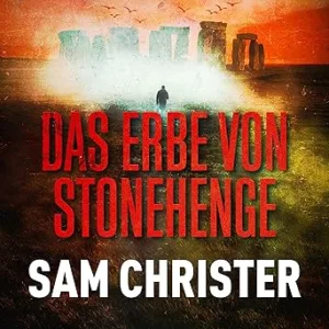 Das-Erbe-Von-Stonehenge-Kostenloses-Hoerbuch