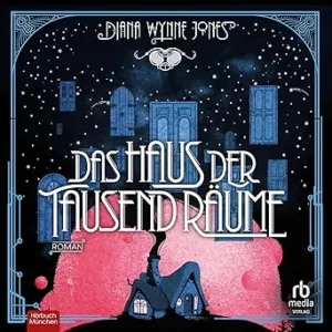 Das-Haus-Der-Tausend-Raeume-Kostenloses-Hoerbuch