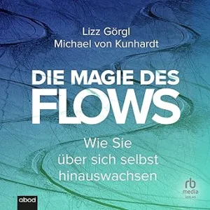 Die-Magie-Des-Flows-Kostenloses-Hoerbuch