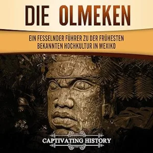 Die-Olmeken-Kostenloses-Hoerbuch