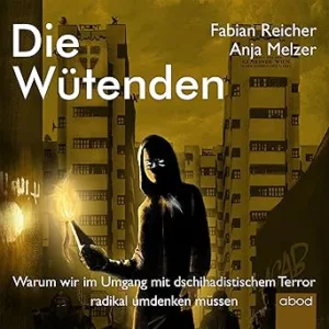 Die-Wuetenden-Kostenloses-Hoerbuch