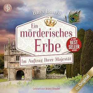 Ein-Moerderisches-Erbe-Im-Auftrag-Ihrer-Majestaet-Kostenloses-Hoerbuch