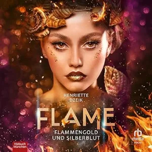 Flammengold-Und-Silberblut-Kostenloses-Hoerbuch