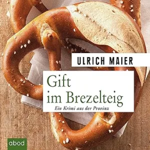 Gift-Im-Brezelteig-Kostenloses-Hoerbuch