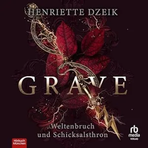 Grave-3-Weltenbruch-Und-Schicksalsthron-Kostenloses-Hoerbuch