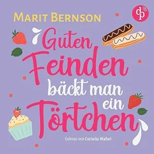 Guten-Feinden-Baeckt-Man-Ein-Toertchen-Kostenloses-Hoerbuch