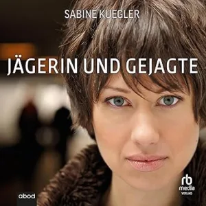 Jaegerin-Und-Gejagte-Kostenloses-Hoerbuch