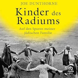 Kinder-Des-Radiums-Auf-Den-Spuren-Meiner-Juedischen-Familie-Kostenloses-Hoerbuch