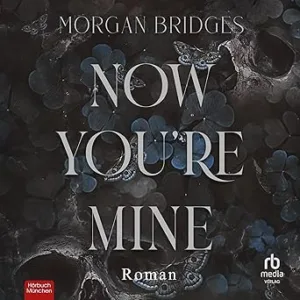 Now-Youre-Mine-Kostenloses-Hoerbuch
