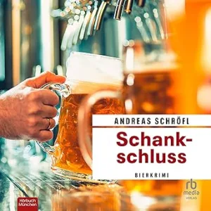 Schankschluss-Bierkrimi-Kostenloses-Hoerbuch