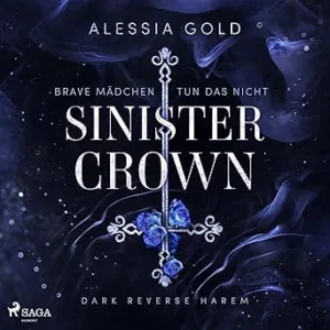 Sinister-Crown-Brave-Maedchen-Tun-Das-Nicht-Kostenloses-Hoerbuch