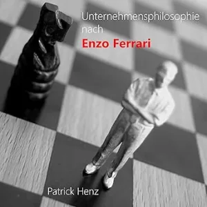 Unternehmensphilosophie-Nach-Enzo-Ferrari-Vom-Motorsport-Zu-Management-Kostenloses-Hoerbuch