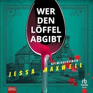 Wer-Den-Loeffel-Abgibt-Kostenloses-Hoerbuch