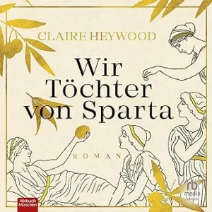Wir-Toechter-Von-Sparta-Kostenloses-Hoerbuch